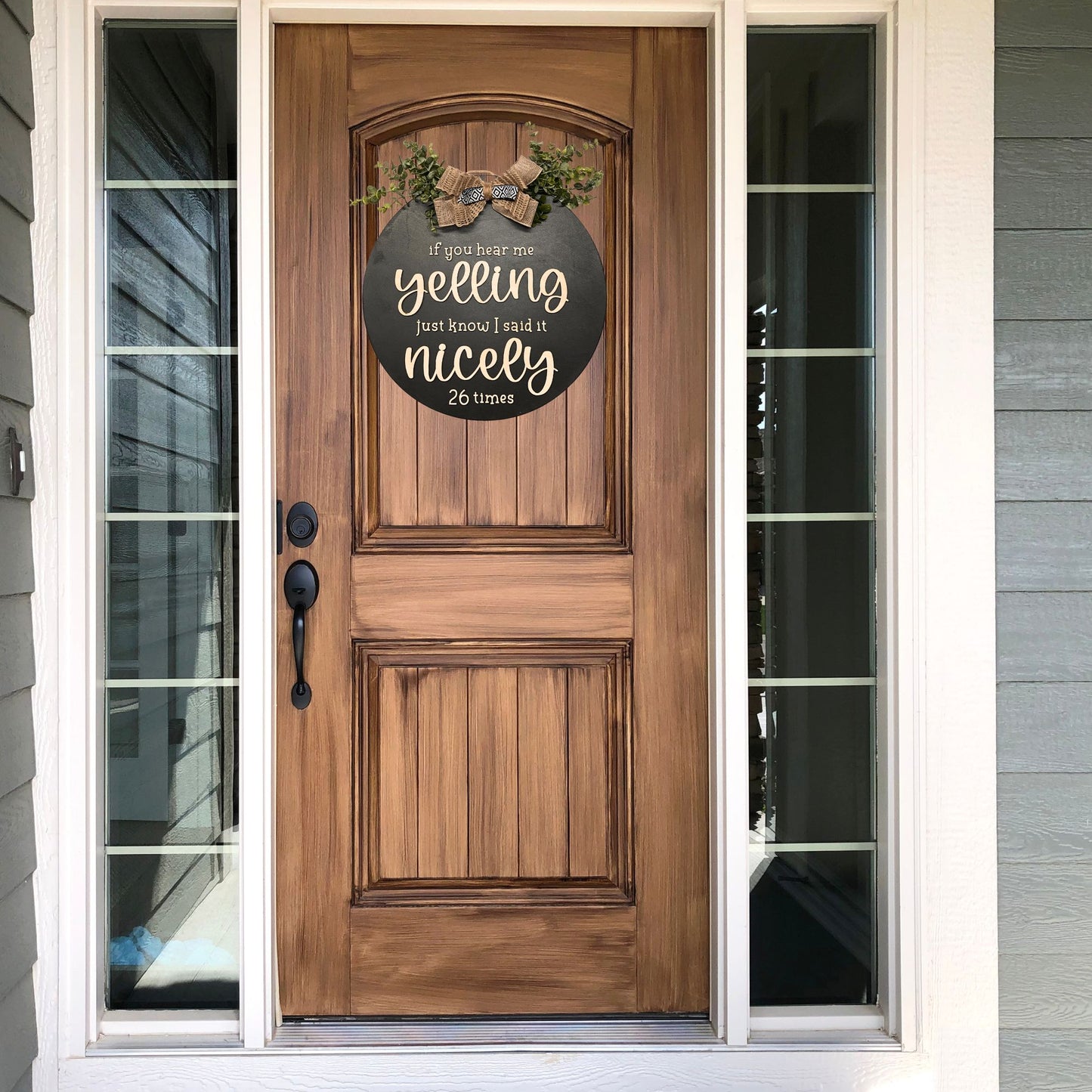 If You Hear Me Yelling Door Sign