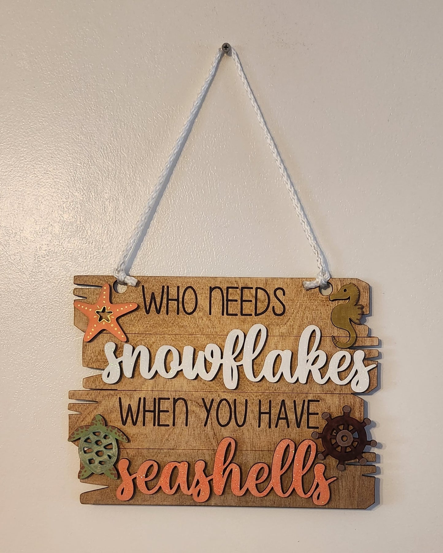 Who needs Snowflakes when you have Seashells Sign