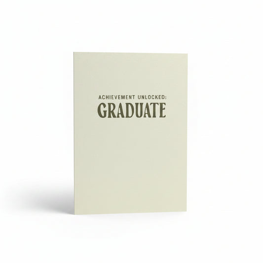Achievement Unlocked: Graduate Greeting Card