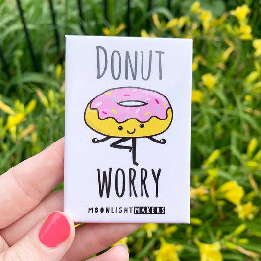 Donut Worry - Cute Magnets - Yoga, Uplifting