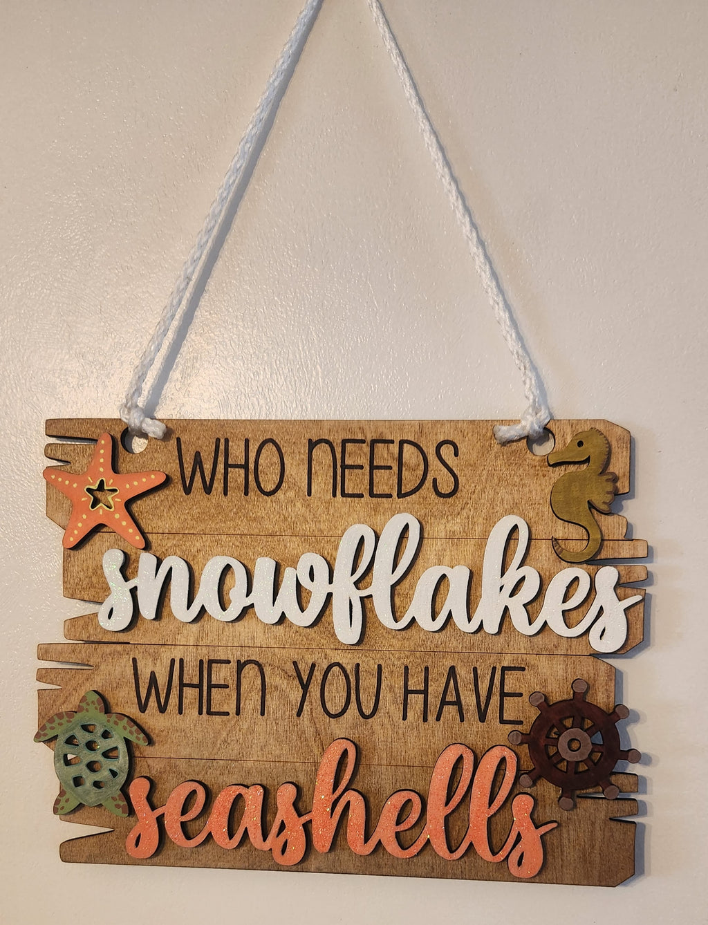 Who needs Snowflakes when you have Seashells Sign