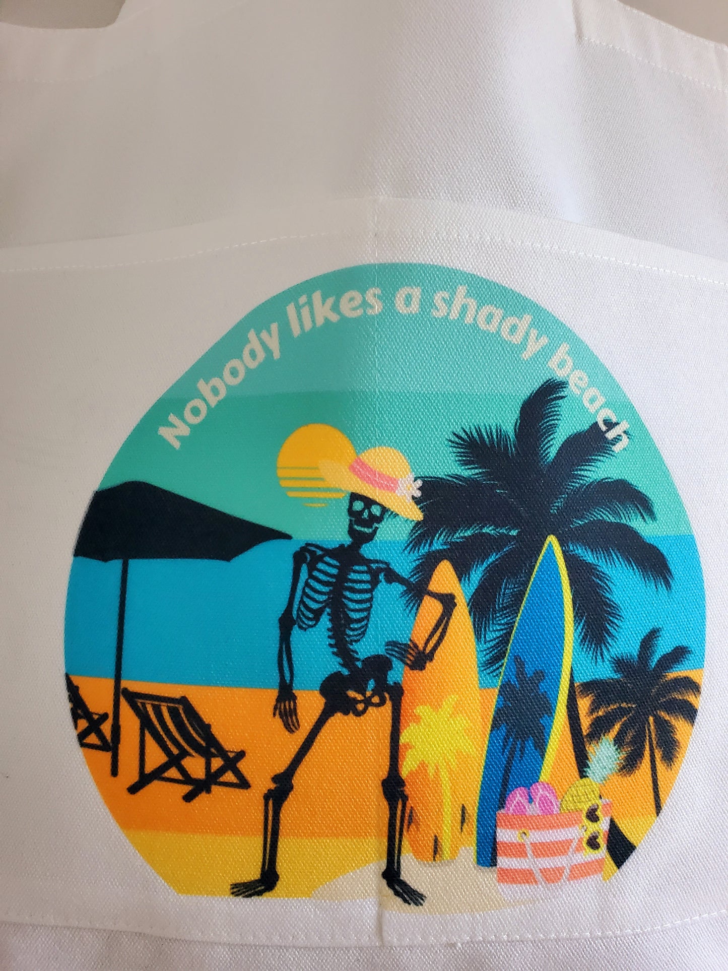 White Fabric Beach Bag " Nobody likes a shady beach"