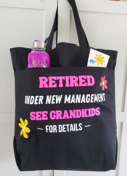 Grandma Beach Bag "Retired under new management " 100% cotton Summer Bag