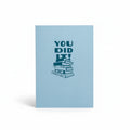 You Did It! Congrats Grad Greeting Card