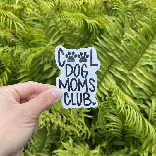 Cool Dog Moms Club Sticker - 1