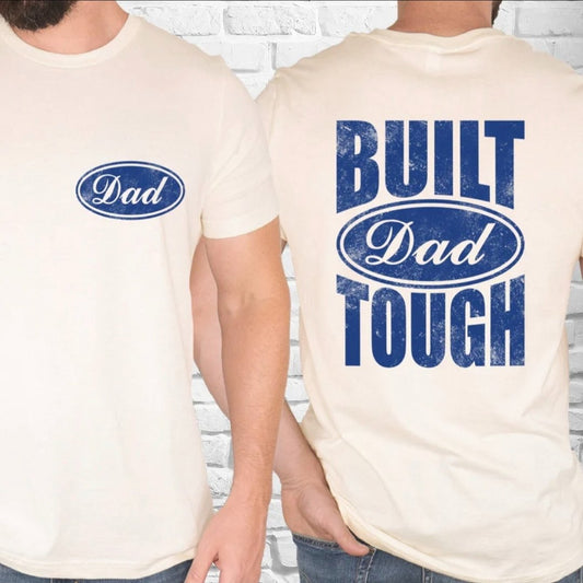Unisex - BUILT DAD TOUGH
