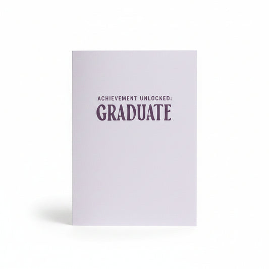 Achievement Unlocked: Graduate Greeting Card