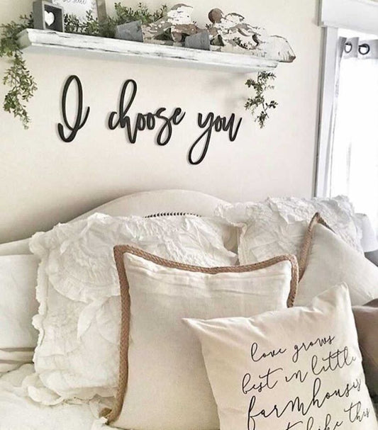 I Choose You Wood Words Sign
