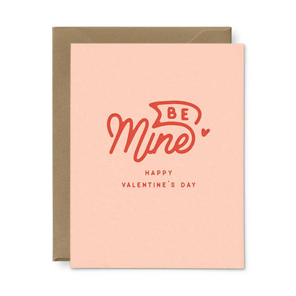 Be Mine Valentine's Day Greeting Card