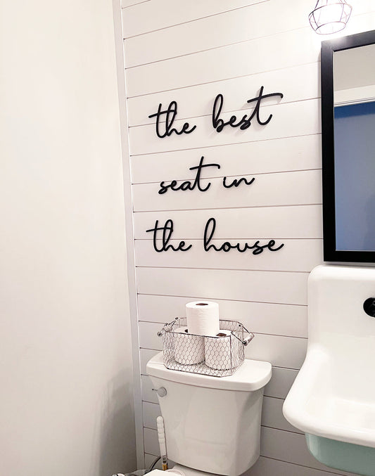 The Best Seat in The House Bathroom Sign